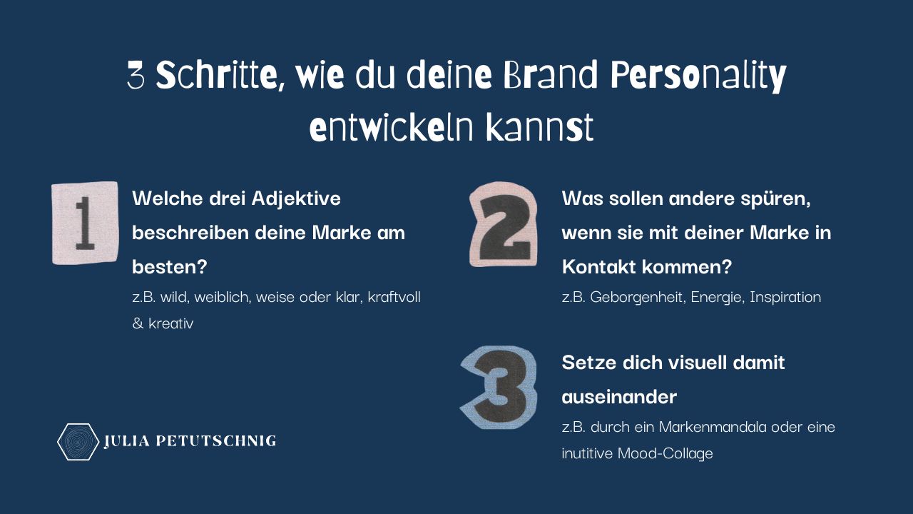 Brand Personality entwickeln. Infografik. 3 Schritte, wie du deine Brand Personality entwickeln kannst. Julia Petutschnig