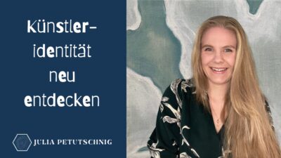 Künstleridentität neu entdecken. Julia Petutschnig